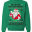 Ain't No Laws When You're Drinking With Claus Unisex Crewneck Sweatshirt