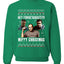 Hey Forgetabout Mery Christmas Ugly Christmas Sweater Unisex Crewneck Graphic Sweatshirt