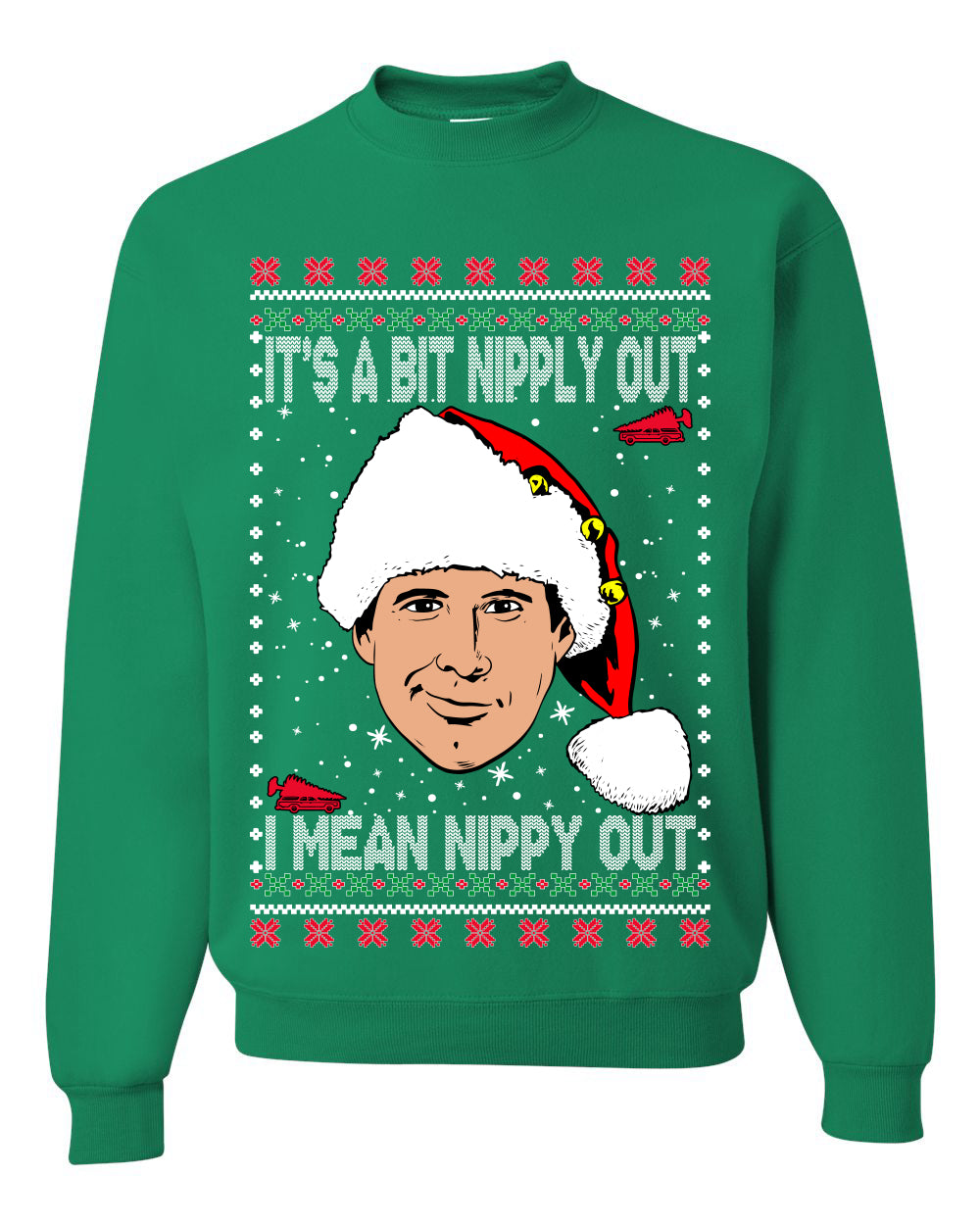 Clark Grizwald It's A Bit Nipply Out  Merry Ugly Christmas Sweater Unisex Crewneck Graphic Sweatshirt