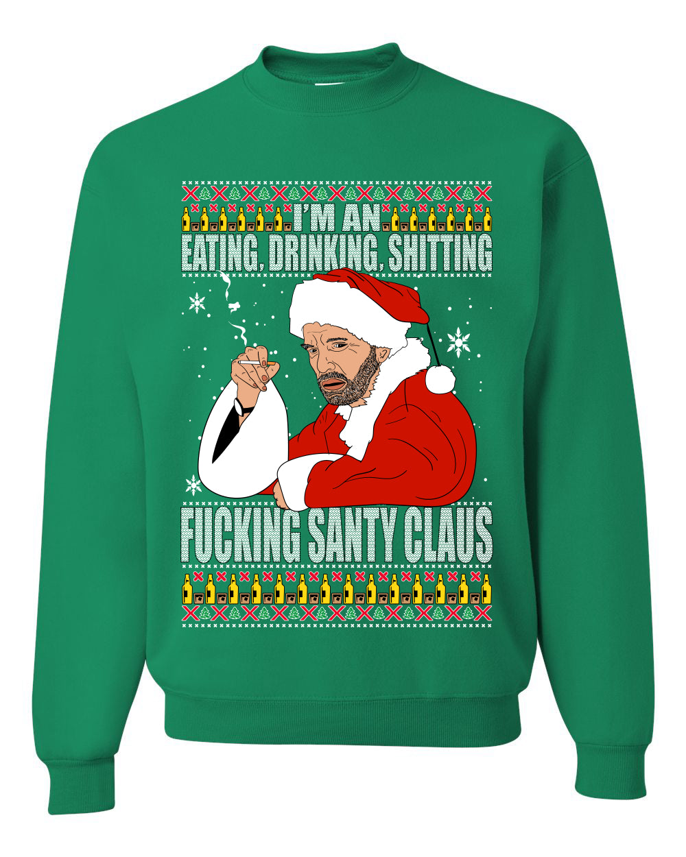 Bad Santa Fucking Santy Claus  Merry Ugly Christmas Sweater Unisex Crewneck Graphic Sweatshirt