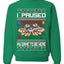 I Paused My Game To Be Here Merry Ugly Christmas Sweater Unisex Crewneck Graphic Sweatshirt