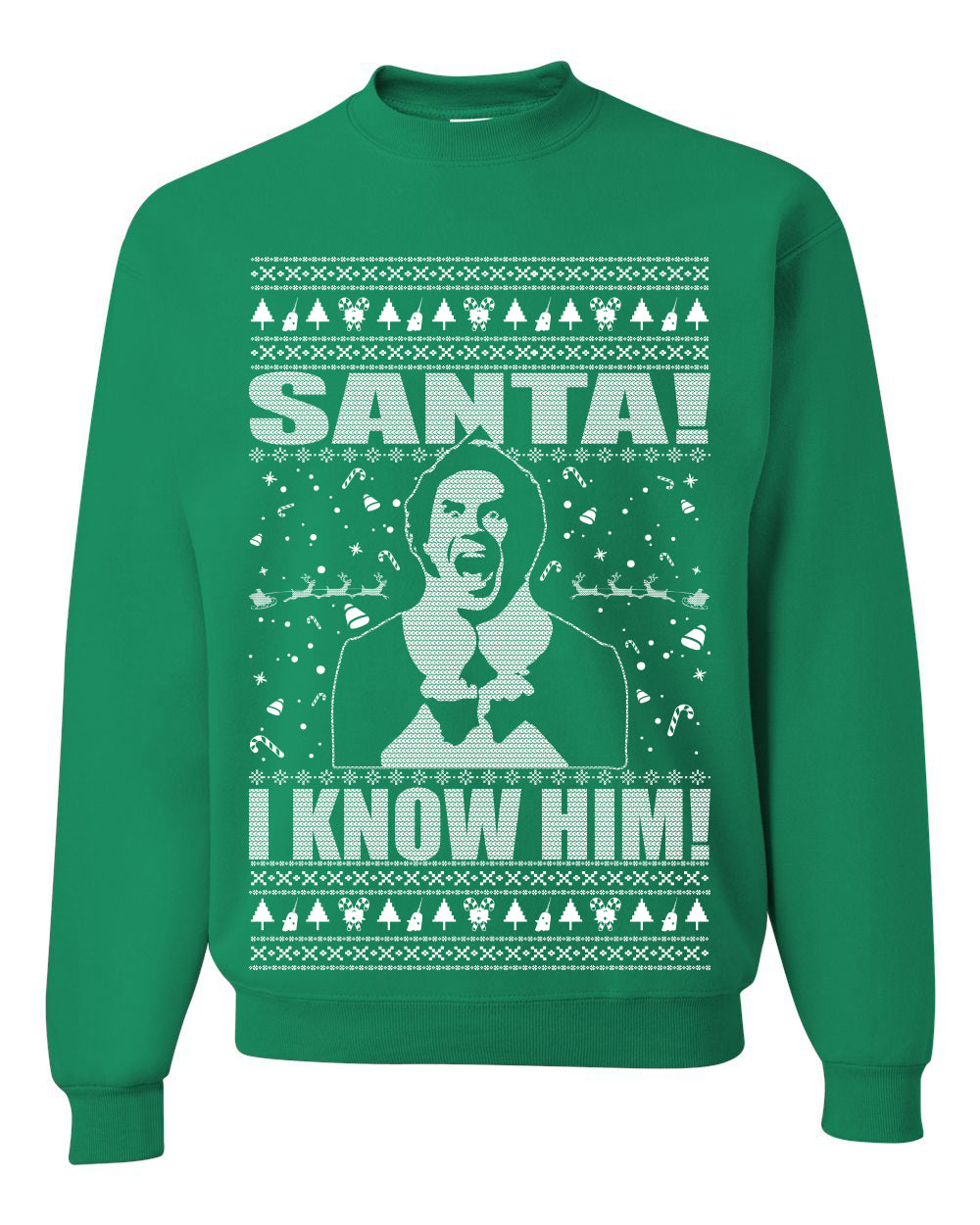Buddy The Elf Santa! I Know Him Ugly Christmas Sweater Unisex Crewneck Graphic Sweatshirt