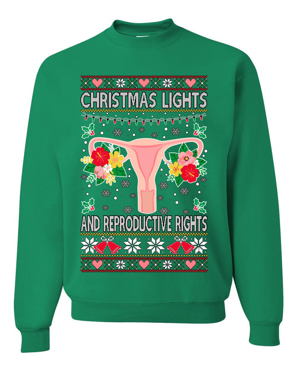 Christmas Lights & Reproductive Rights Ugly Christmas Sweater Unisex Crewneck Graphic Sweatshirt