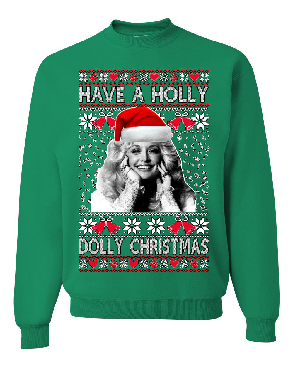 Have a Holly Dolly Christmas Ugly Christmas Sweater Unisex Crewneck Graphic Sweatshirt