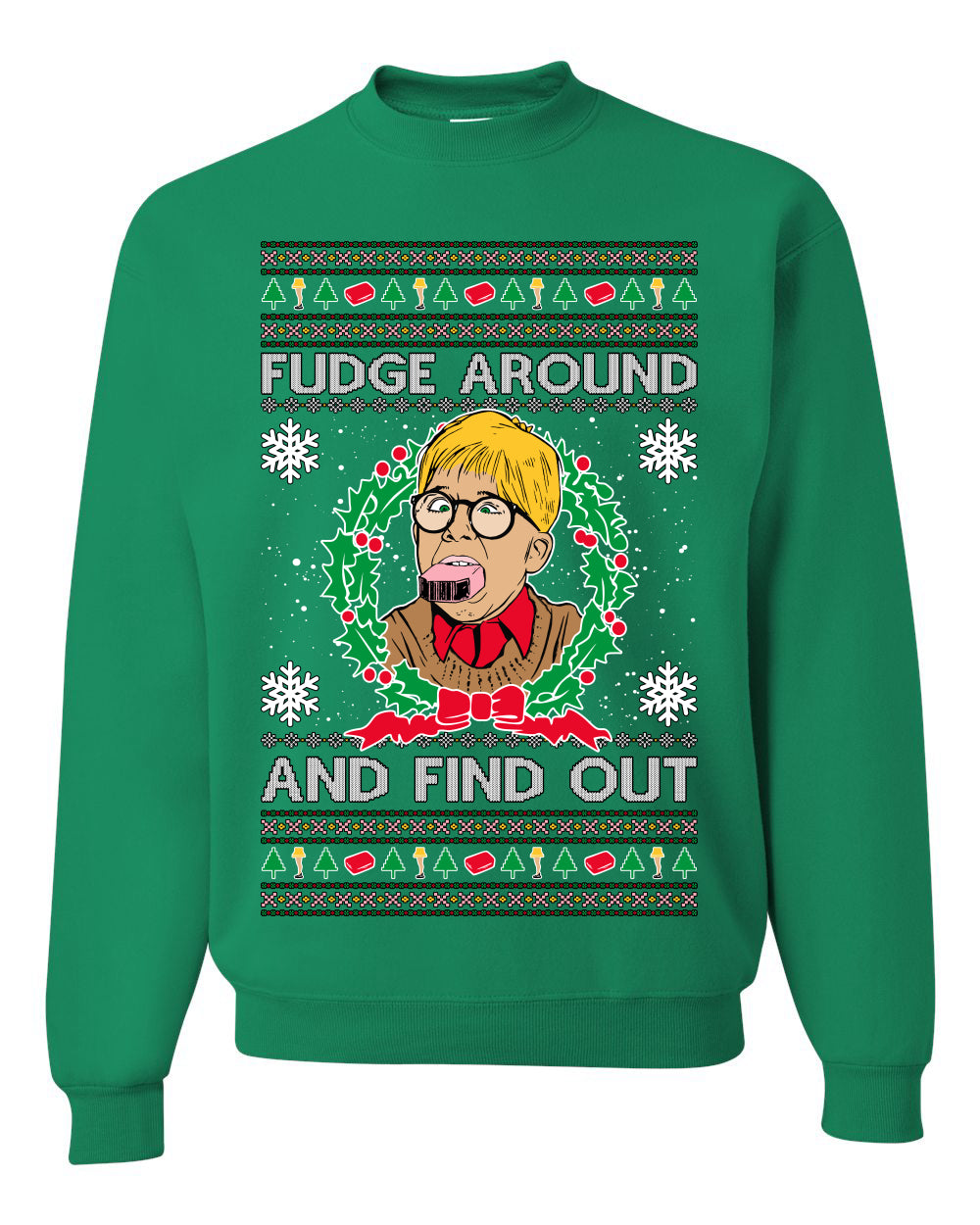 Fudge Around And Find Out Story Ugly Christmas Sweater Unisex Crewneck Sweatshirt