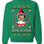Snitches Get Stitches Meme Elf On A  Ugly Christmas Sweater Unisex Crewneck Sweatshirt