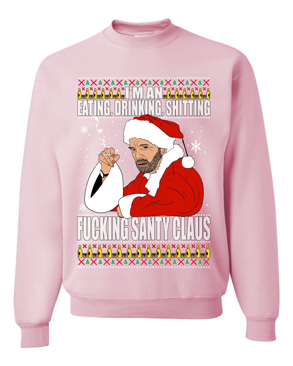 Bad Santa Fucking Santy Claus  Merry Ugly Christmas Sweater Unisex Crewneck Graphic Sweatshirt