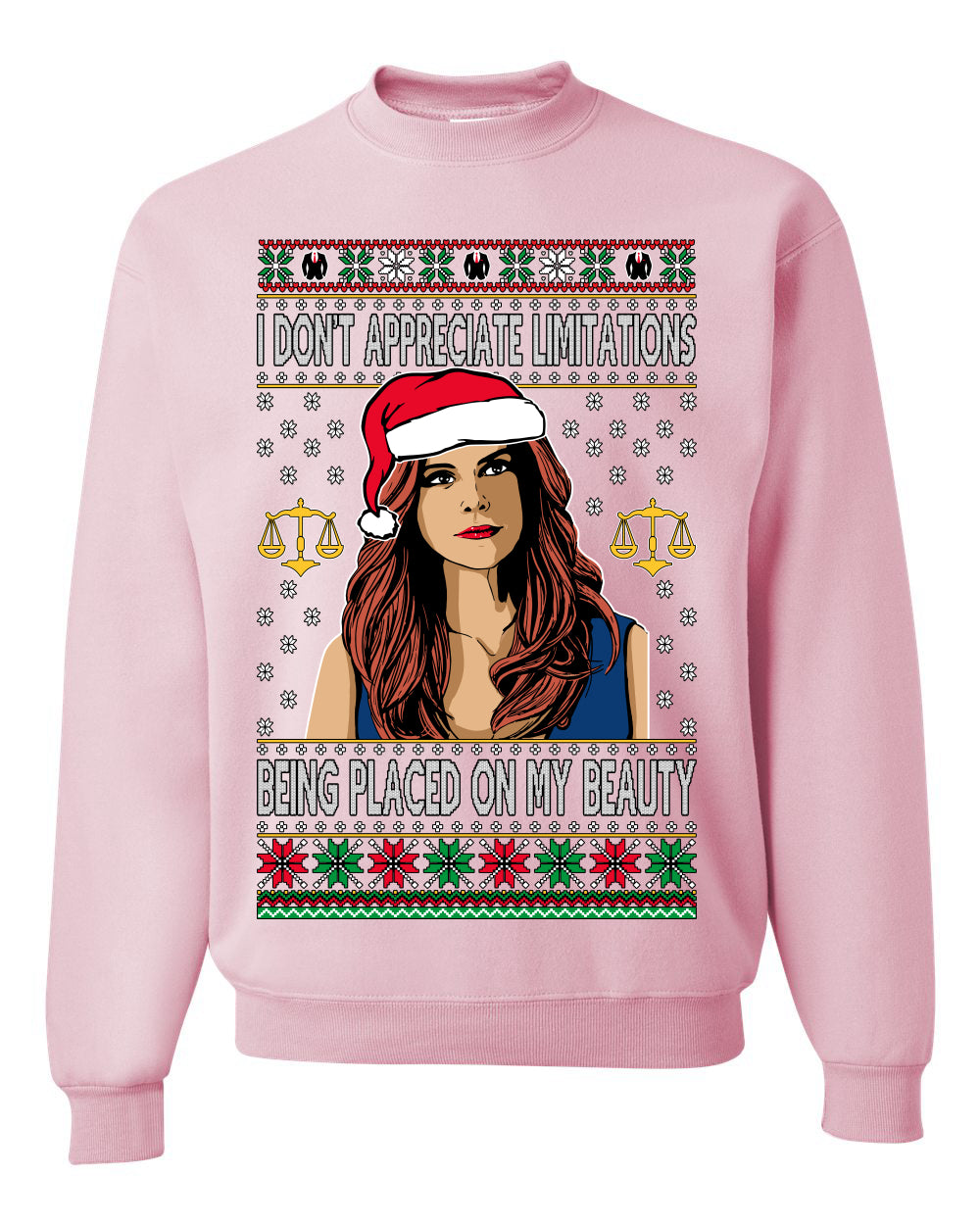 Don't Appreciate Limitations Being Placed Donna TV Show Parody Ugly Christmas Sweater Unisex Crewneck Sweatshirt