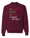 Naughty Nice I Tried Maybe Next Year Checklist Merry Christmas Unisex Crewneck Graphic Sweatshirt