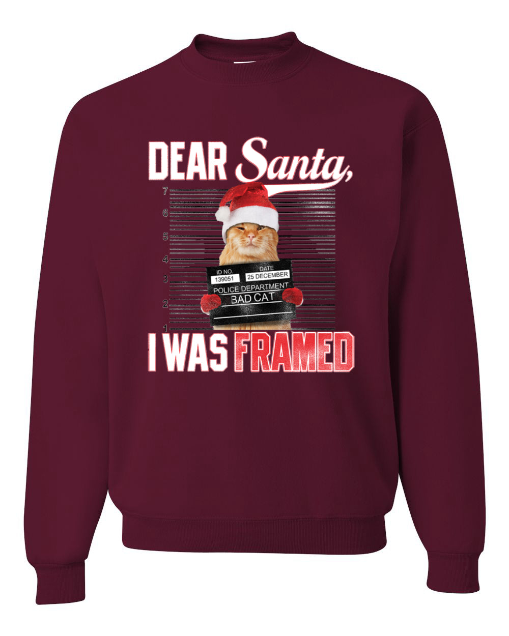 Dear Santa I was Framed Bad Cat Merry Christmas Unisex Crewneck Graphic Sweatshirt