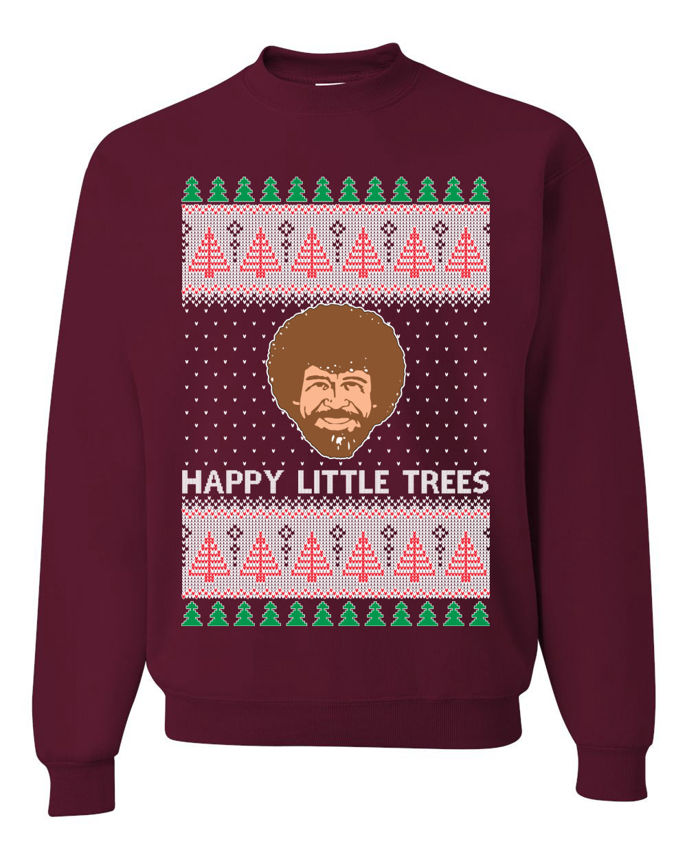 Happy Little Trees  Ugly Christmas Sweater Unisex Crewneck Sweatshirt