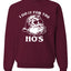 Santa I Do It For The Hoes Ugly Christmas Sweater Unisex Crewneck Graphic Sweatshirt