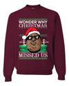 Big Rapper Wonder Why Christmas Missed Us  Ugly Christmas Sweater Unisex Crewneck Graphic Sweatshirt
