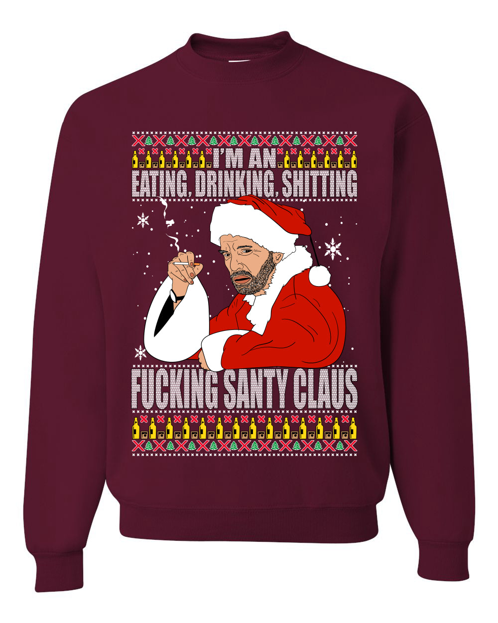 Bad Santa Fucking Santy Claus  Merry Ugly Christmas Sweater Unisex Crewneck Graphic Sweatshirt