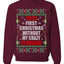 First Christmas Without My Crazy Ex-Husband  Merry Ugly Christmas Sweater Unisex Crewneck Graphic Sweatshirt