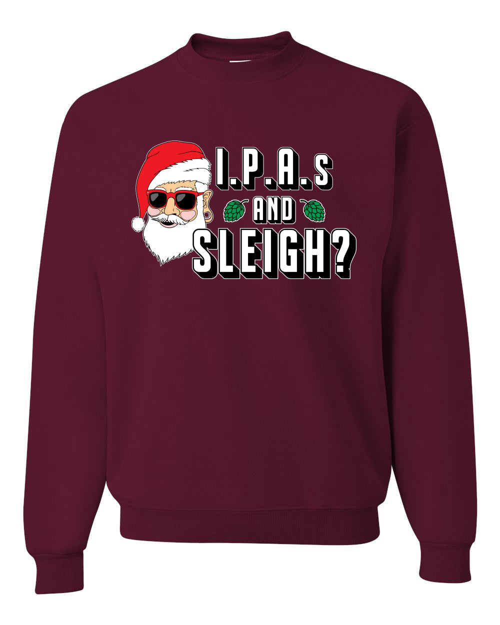 Hipster Santa IPAs and Sleigh? Christmas Unisex Crewneck Graphic Sweatshirt