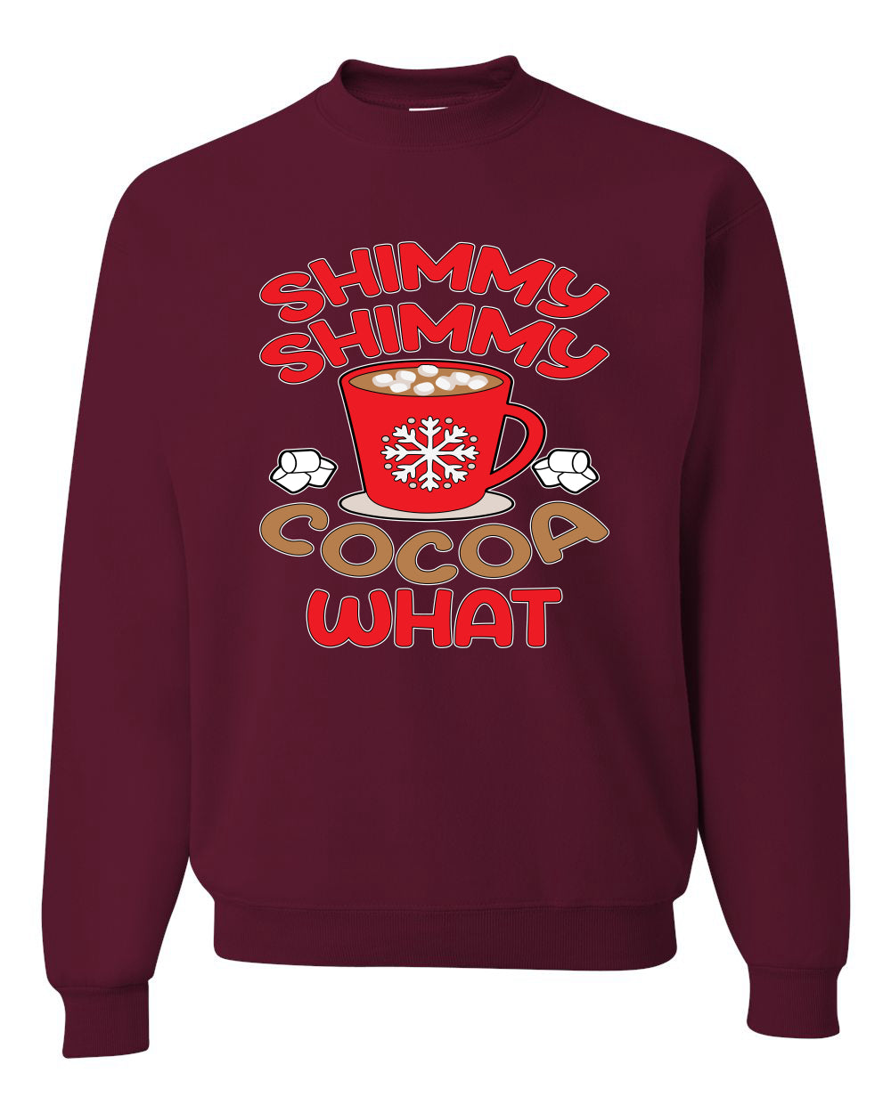 Shimmy Shimmy Cocoa What Christmas Unisex Crewneck Graphic Sweatshirt