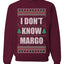 I Don't Know Margo Individual Couples Ugly Christmas Sweater Unisex Crewneck Graphic Sweatshirt