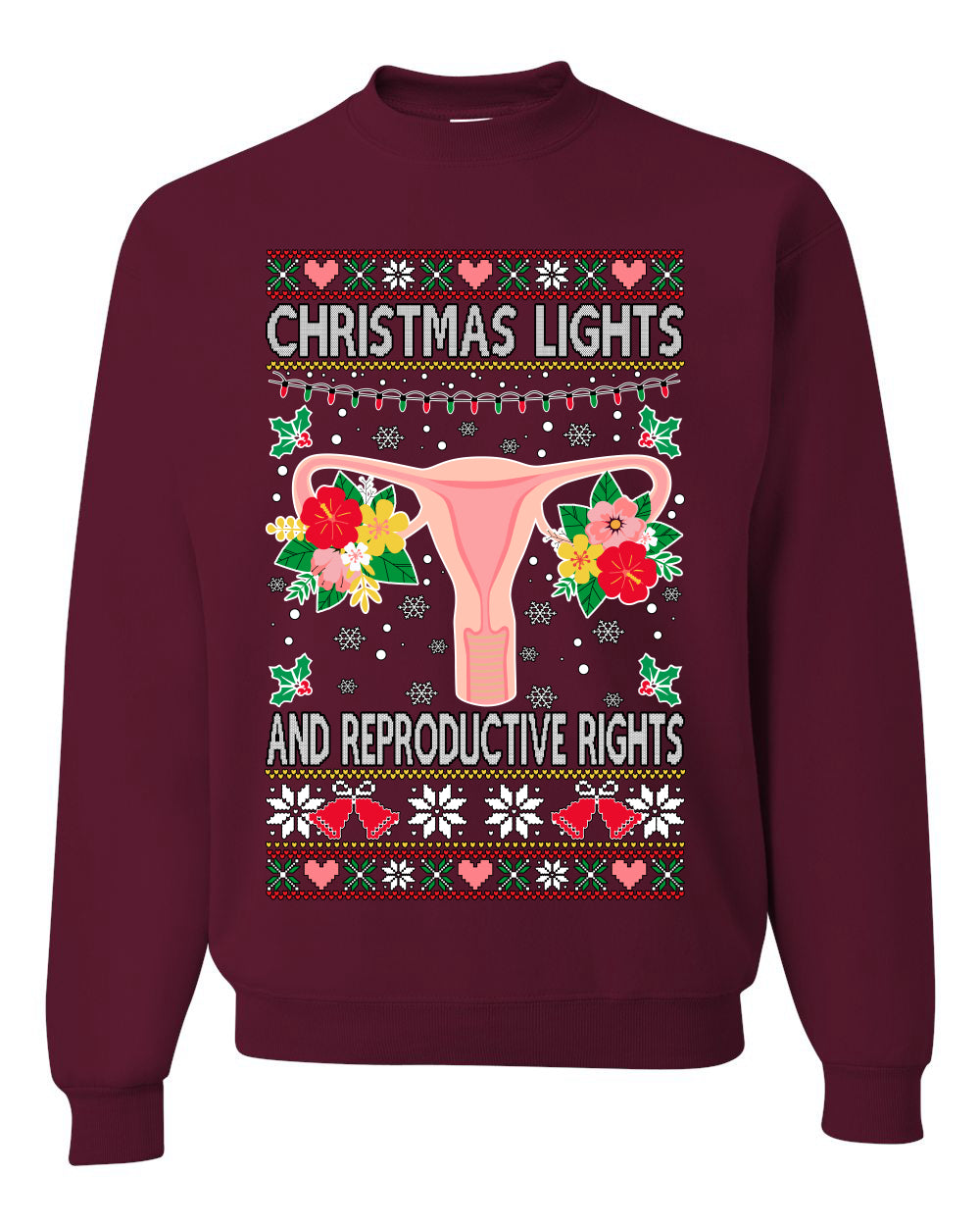 Christmas Lights & Reproductive Rights Ugly Christmas Sweater Unisex Crewneck Graphic Sweatshirt