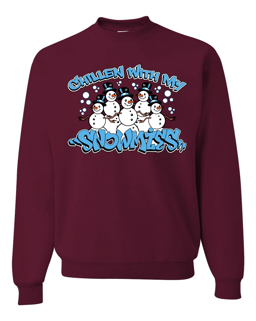 Chillin With My Snowmies Cute Snowman Group  Ugly Christmas Sweater Unisex Crewneck Graphic Sweatshirt