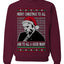 Sleepy Joe Merry Xmas To All And All A Good Night Ugly Christmas Sweater Unisex Crewneck Sweatshirt