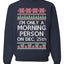 I'm Only A Morning Person on December 25th Ugly Christmas Sweater Unisex Crewneck Sweatshirt