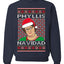 Office Phyllis Navidad Happy Holiday Ugly Christmas Sweater Unisex Crewneck Sweatshirt