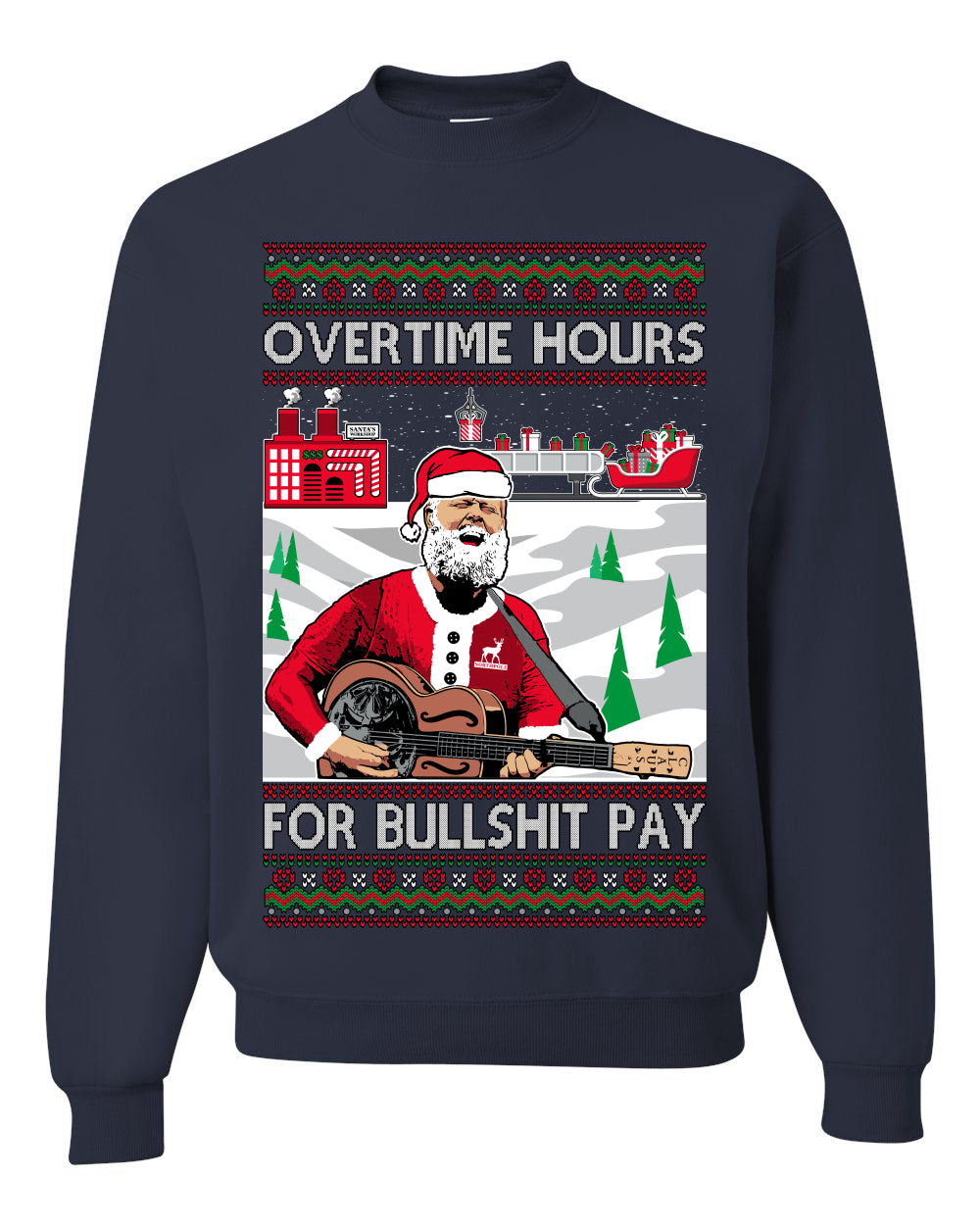 Overtime Hours Rich Men North of Richmond Ugly Christmas Sweater Unisex Crewneck Sweatshirt