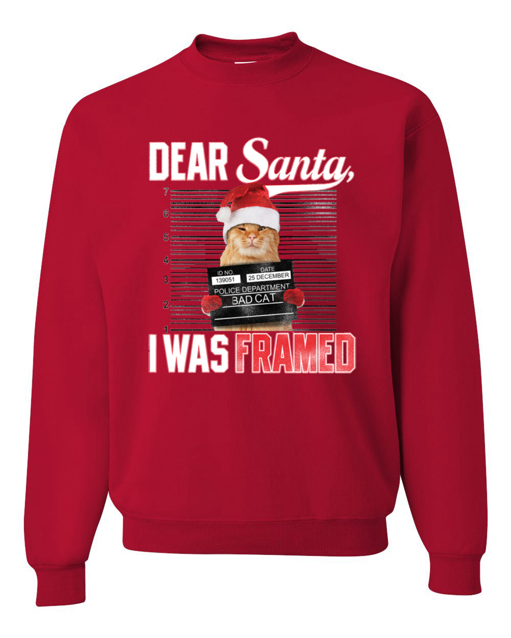 Dear Santa I was Framed Bad Cat Merry Christmas Unisex Crewneck Graphic Sweatshirt