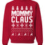 Mommy Claus Merry Ugly Christmas Sweater Unisex Crewneck Graphic Sweatshirt