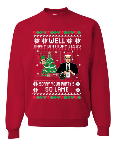 Well Happy Birthday Jesus Funny Quote Office Merry Ugly Christmas Sweater Unisex Crewneck Graphic Sweatshirt