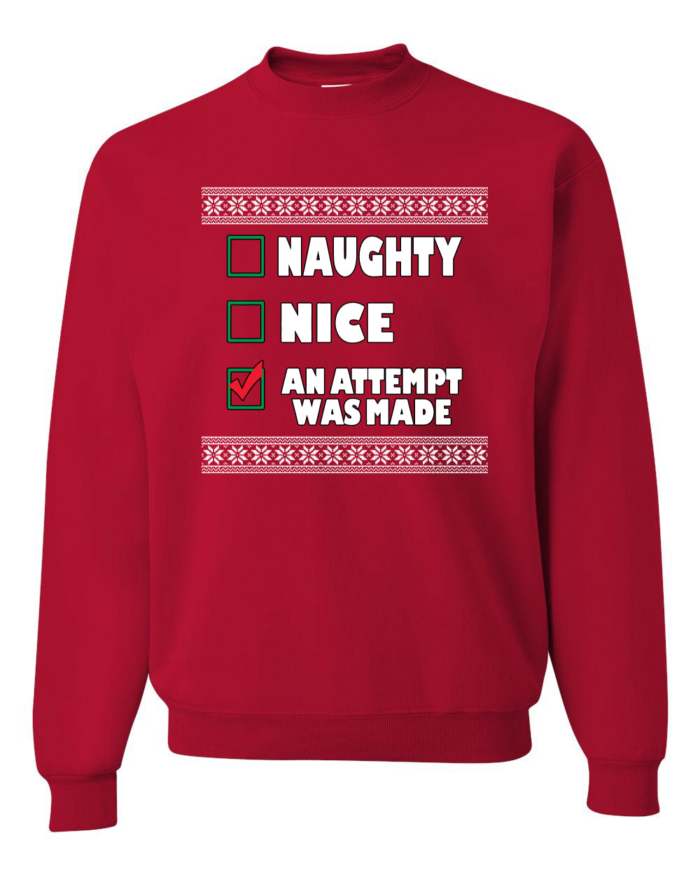 Nice Naughty an Attempt was Made Xmas Merry Christmas Unisex Crewneck Graphic Sweatshirt