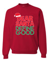 Dear Santa Define Good Merry Christmas Unisex Crewneck Graphic Sweatshirt