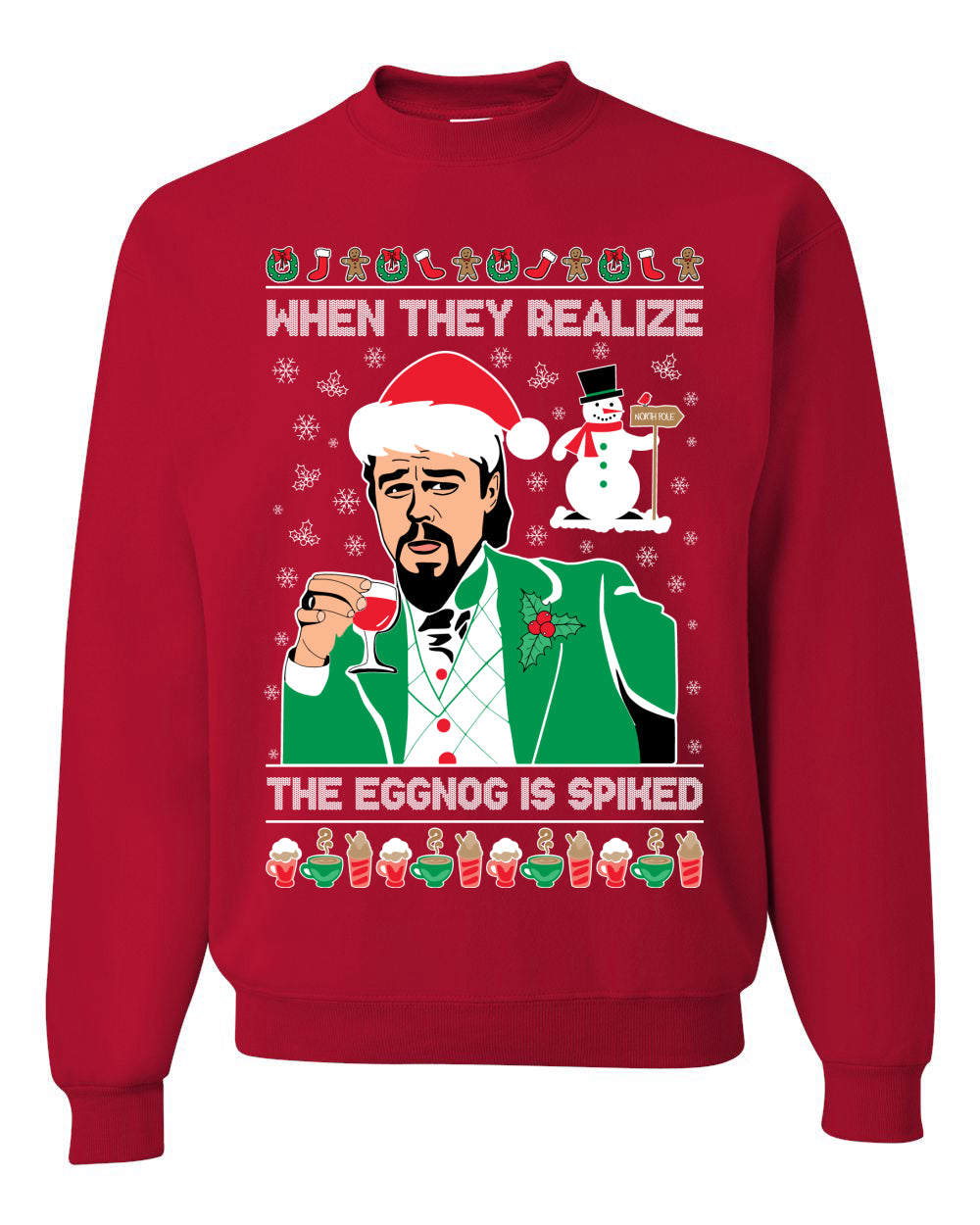 Leo Christmas Funny Meme The Eggnog  Ugly Christmas Sweater Unisex Crewneck Sweatshirt