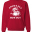 Santa Snow's Out Ho's Out Ugly Christmas Sweater Unisex Crewneck Graphic Sweatshirt