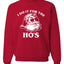 Santa I Do It For The Hoes Ugly Christmas Sweater Unisex Crewneck Graphic Sweatshirt