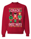 Crack Deez Nuts Meme Merry Ugly Christmas Sweater Unisex Crewneck Graphic Sweatshirt