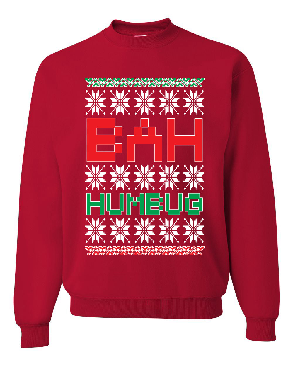 Bah Humbug Funny Classic Snow Xmas Merry Ugly Christmas Sweater Unisex Crewneck Graphic Sweatshirt