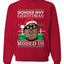 Biggie Smalls Wonder Why Christmas Missed Us  Ugly Christmas Sweater Unisex Crewneck Graphic Sweatshirt