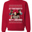 Hey Forgetabout Mery Christmas Ugly Christmas Sweater Unisex Crewneck Graphic Sweatshirt