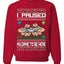 I Paused My Game To Be Here Merry Ugly Christmas Sweater Unisex Crewneck Graphic Sweatshirt