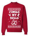 Jingle My Bells Individual Couples Ugly Christmas Sweater Unisex Crewneck Graphic Sweatshirt