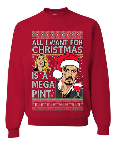 Johnny Depp All I Want For Christmas is a Mega Pint Ugly Christmas Sweater Unisex Crewneck Graphic Sweatshirt
