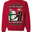 Bigfoot Tis' The Season to Believe in Conspiracies Aliens Ufo  Ugly Christmas Sweater Unisex Crewneck Graphic Sweatshirt