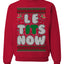 Let It Snow Le Tits Now Humor Joke Ugly Christmas Sweater Unisex Crewneck Graphic Sweatshirt
