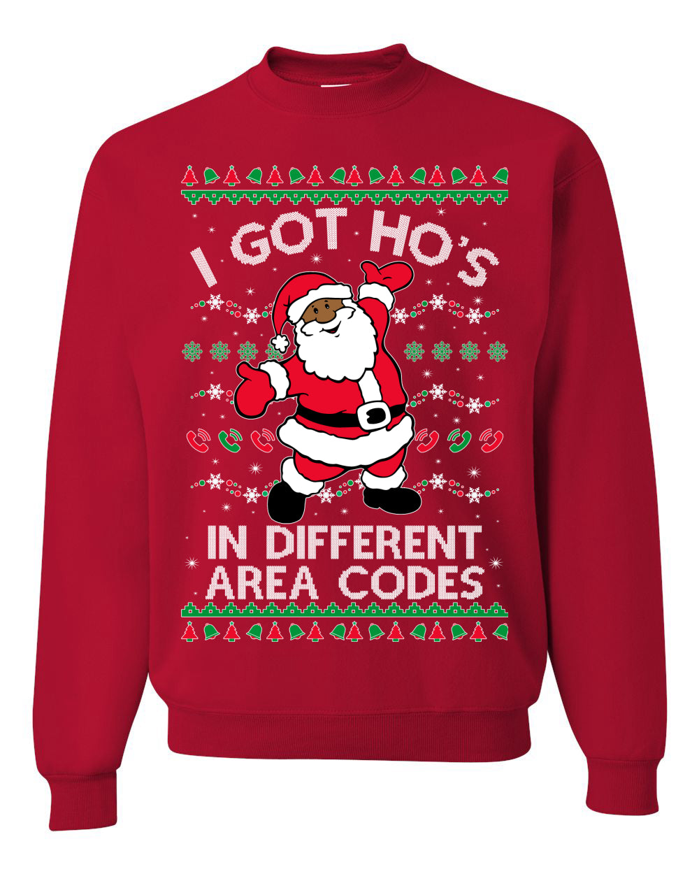 Black Santa Claus I Got Ho's in Different Area Codes Ugly Christmas Sweater Unisex Crewneck Graphic Sweatshirt