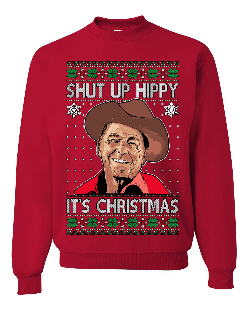 Shut Up Hippy It's Christmas Ugly Christmas Sweater Unisex Crewneck Sweatshirt