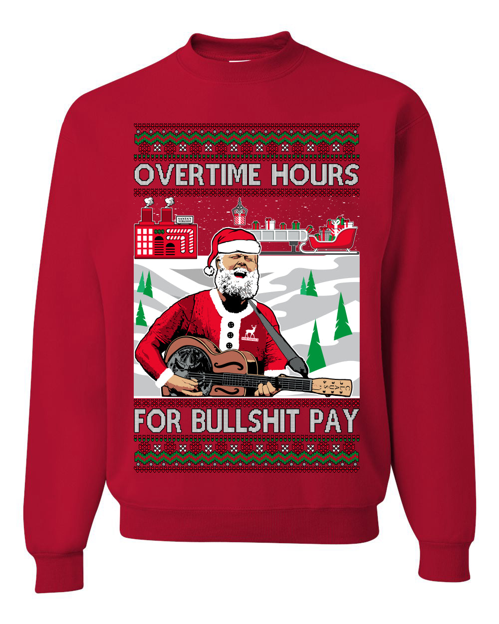 Overtime Hours Rich Men North of Richmond Ugly Christmas Sweater Unisex Crewneck Sweatshirt