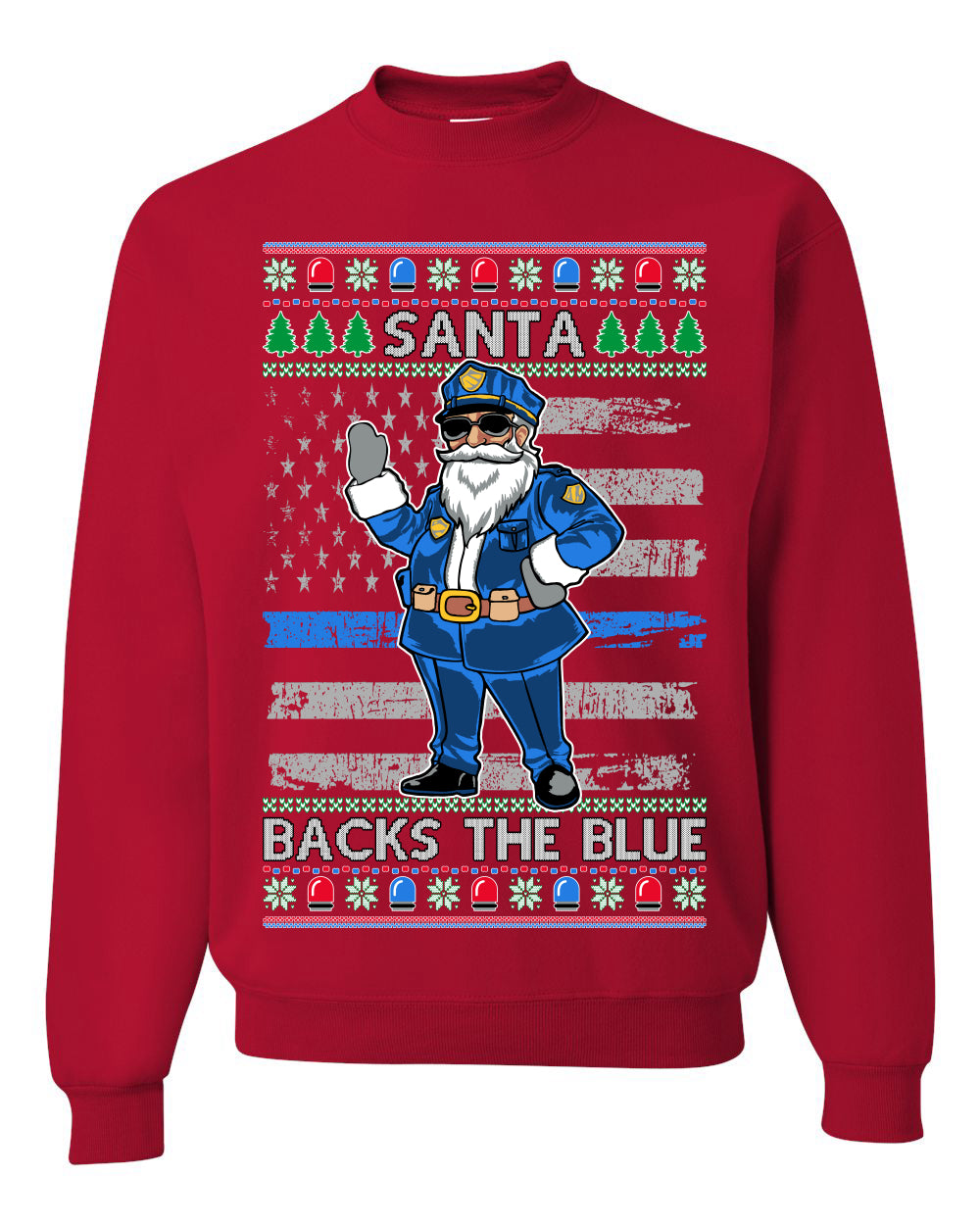 Santa Backs The Blue Pro Police Santa Claus Ugly Christmas Sweater Unisex Crewneck Sweatshirt