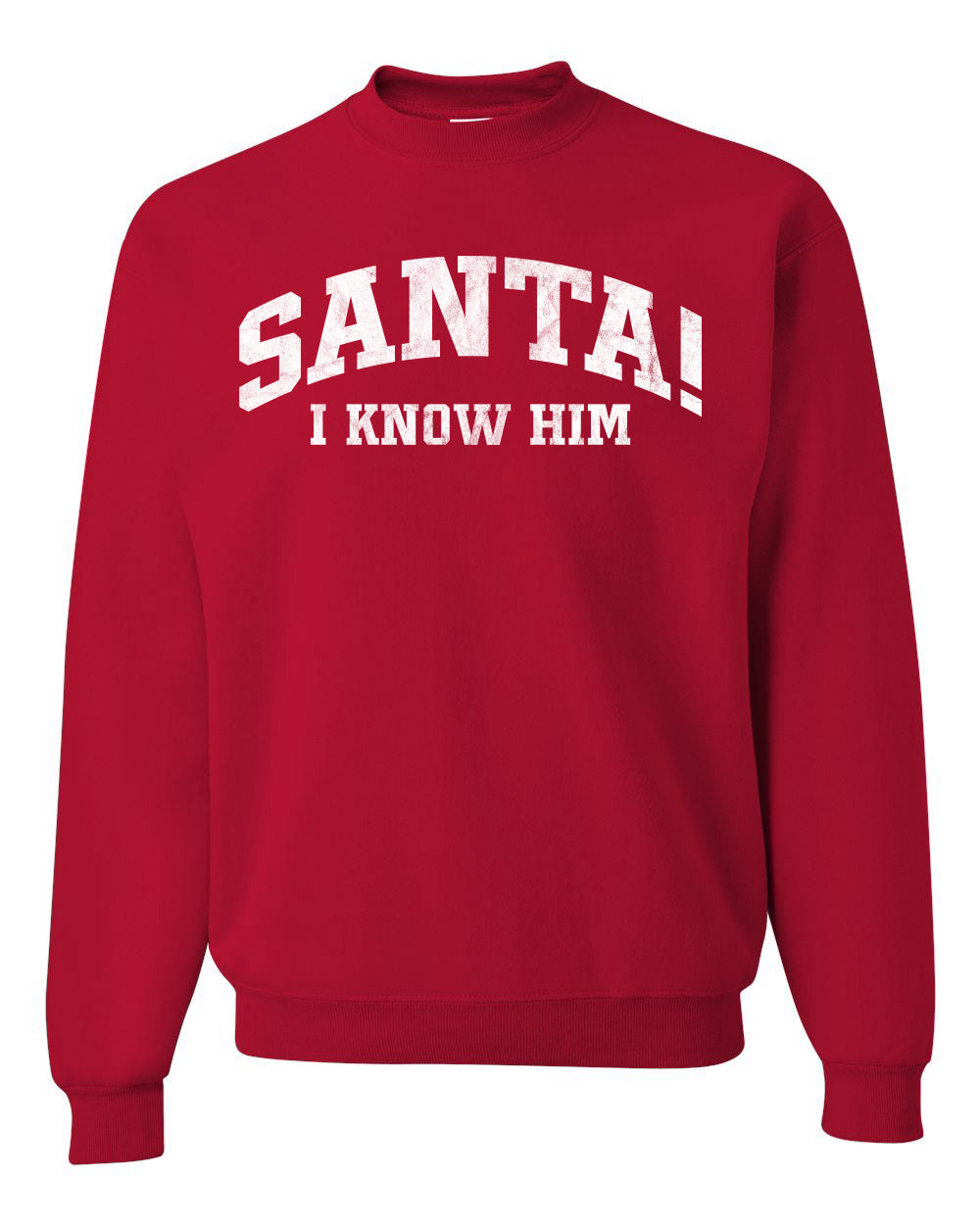 Vintage Movie Quote Santa! I Know Him Christmas Unisex Crewneck Sweatshirt